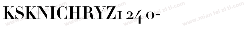 KSKNICHRYZ1 24 0字体转换